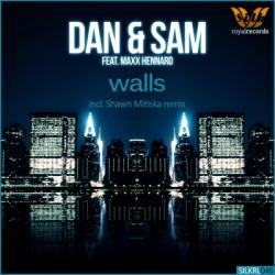 Dan & Sam feat Maxx Hennard - Walls