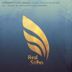 Hyperbits feat. Skela - Close Your Eyes & See