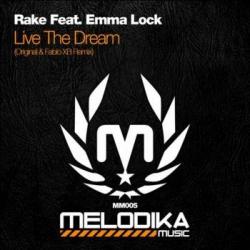 Rake feat. Emma Lock - Live The Dream