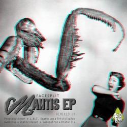 Facesplit - Mantis EP