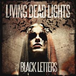 Living Dead Lights - Black Letters