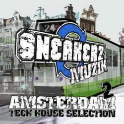 VA - Sneakerz Muzik: Amsterdam Tech House Selection 2