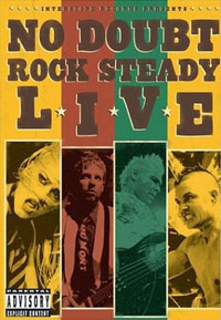 NO DOUBT -  Rock Steady LIVE 2003