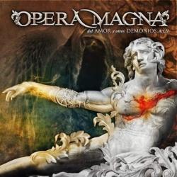 Opera Magna - Del Amor Y Otros Demonios - Acto II