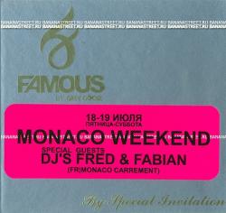 FAMOUS: Monaco Weekend - mixed by dj Rublev (18-19/07/2008)