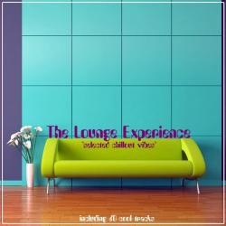 VA - The Lounge Experience Selected Chillout Vibes