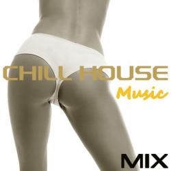 VA - Chill House Mix