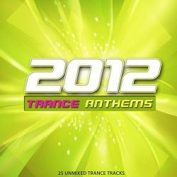 VA - 2012 Trance Anthems