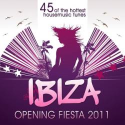 VA - Ibiza Opening House Session 2011 (45 Of The Hottest Housemusic Tunes)