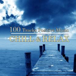 VA - Chill Relax. 100 Tracks Positive Music Vol.1