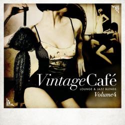VA - Vintage Cafe - Lounge and Jazz Blends , Pt. 4