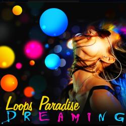 VA - Loops Paradise Dreaming