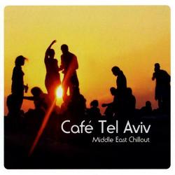 VA - Cafe Tel Aviv - Middle East Chillout