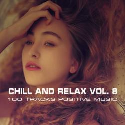 VA - Chill & Relax. 100 Tracks Positive Music Vol.8