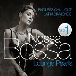 VA - Bossa Nossa Lounge Pearls Vol.1: Endless Chill Out Latin Diamonds