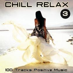 VA - Chill Relax. 100 Tracks Positive Music Vol.3