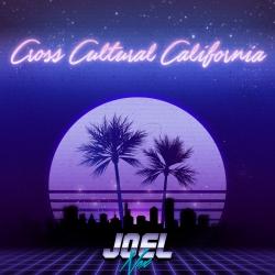 Joel Nox - Cross Cultural California