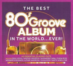 VA - The Best 80s Groove Album In The World... Ever!
