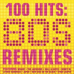 VA - 100 Hits: 80s Remixes