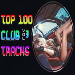 VA - TOP 100 Club Tracks vol.3
