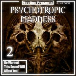VooDoo Presents - Psychotropic Madness part 2