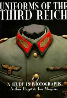 Uniforms of the Third Reich.A Study in Photographs