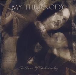 My Threnody - The Dawn of Understanding