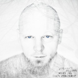 Ben Moody - You Can't Regret What You Don't Remember