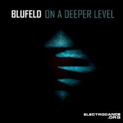 Blufeld - On A Deeper Level