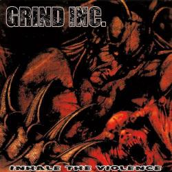 Grind Inc. - Inhale The Violence