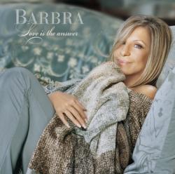 Barbra Streisand - Love is the answer [Deluxe Edition]