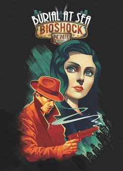 BioShock Infinite: Burial at Sea [SteamRip]