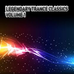 VA - Legendary Trance Classics Vol. 1