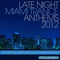 VA - Late Night Miami Trance Anthems