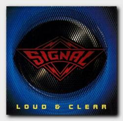 Signal - Loud Clear