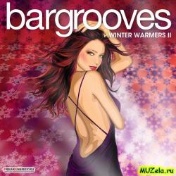 VA - Bargrooves Winter Warmers 2