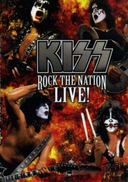 Kiss - Rock The Nation Live!