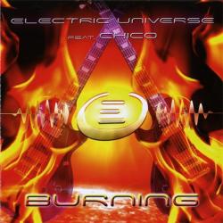 Electric Universe feat. Chico - Burning