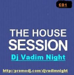 VA - House Session (CD1) mixed by Dj Vadim Night
