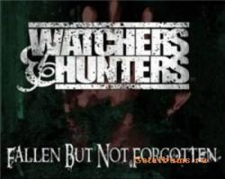 Watchers and Hunters - Fallen, but Not Forgotten [EP]