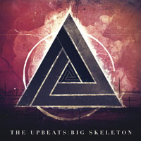 The Upbeats - Big Skeleton
