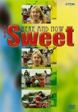 The Sweet - Here And Now
