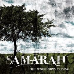 Samarah - The World Stops Turning