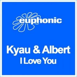 Kyau and Albert - I Love You