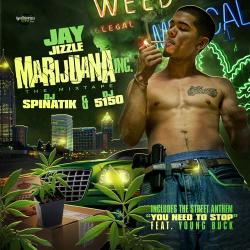 Jay Jizzle - Marijuana Inc