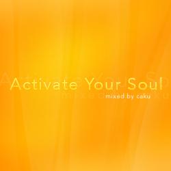 Activate Your Soul 005