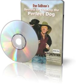  .     / Don Sullivan's. Secrets to Training the Perfect Dog
