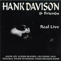 Hank Davison & Friends - Real Live