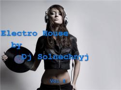 VA - Electro House by Dj Solnechnyj Vol.4