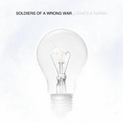 Soldiers Of A Wrong War - Lights And Karma